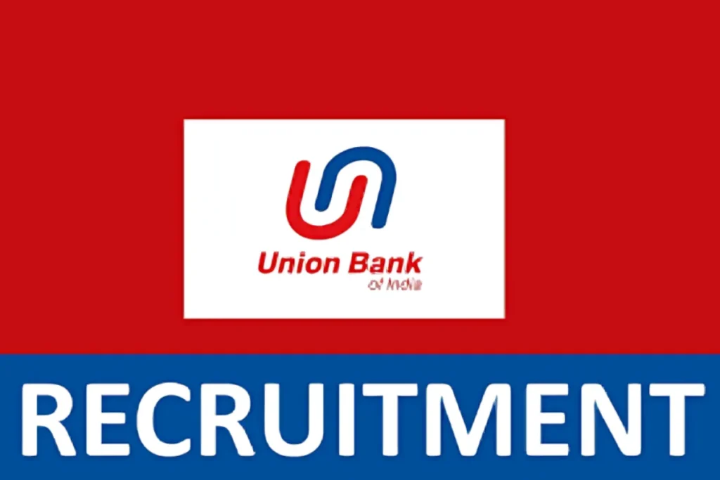 Union Bank of India Recruitment 2024